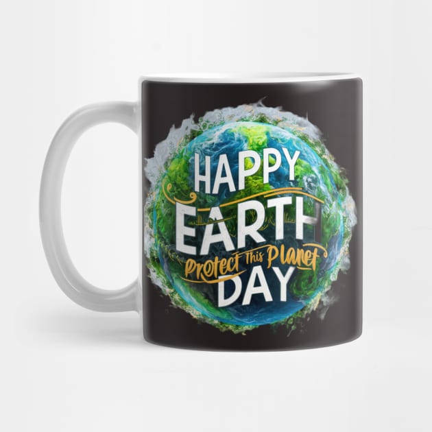 Happy Earth Day. Protect This Planet by CozyNest